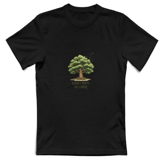 T-Shirt Unisex "Radici forti"