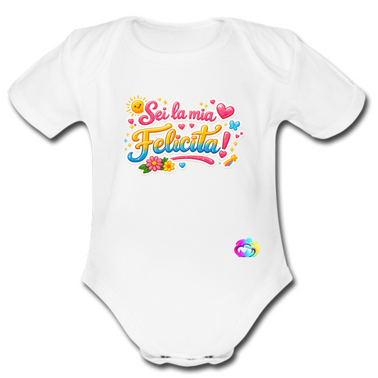 Body Bambino "Sei la mia felicità"
