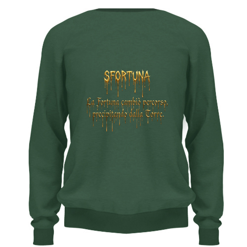 Felpa Unisex Sfortuna