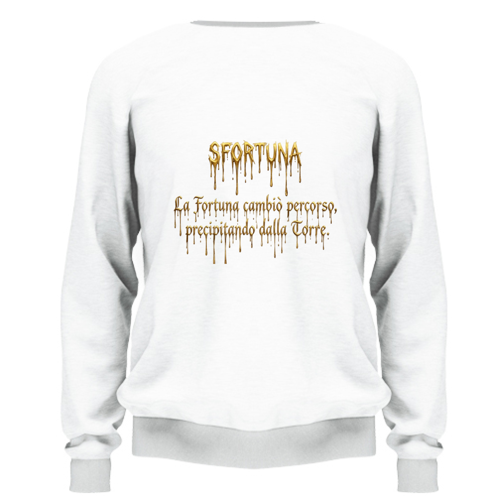 Felpa Unisex Sfortuna