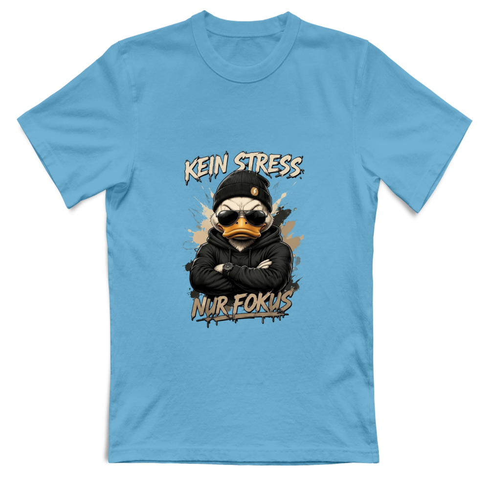 T-Shirt Unisex Kein Stress
