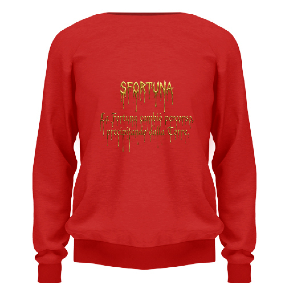 Felpa Unisex Sfortuna