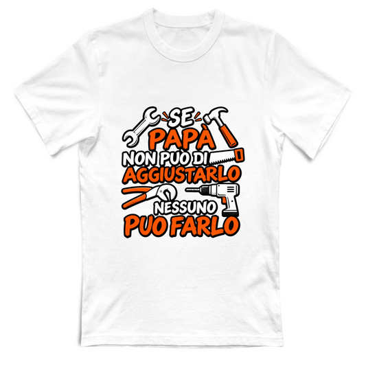 T-Shirt Unisex Se papà...
