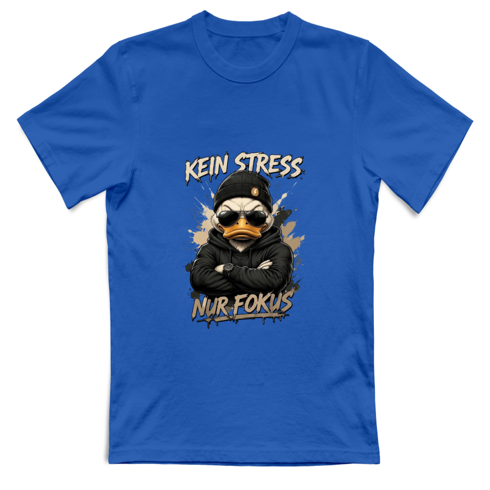 T-Shirt Unisex Kein Stress