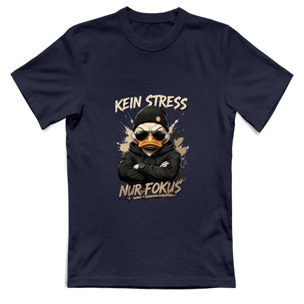 T-Shirt Unisex Kein Stress